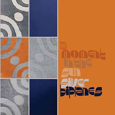 Silver Biplanes · A Moment In The Sun (LP) [Limited edition] (2023)