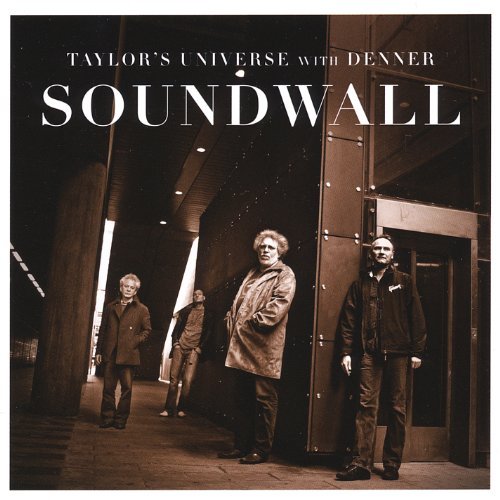 Taylor's Universe · Soundwall (CD) (2008)