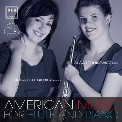 Cover for Olga Leonkiewicz &amp; Kinga Firlej-kubica · American Music For Flute And Piano (CD) (2020)