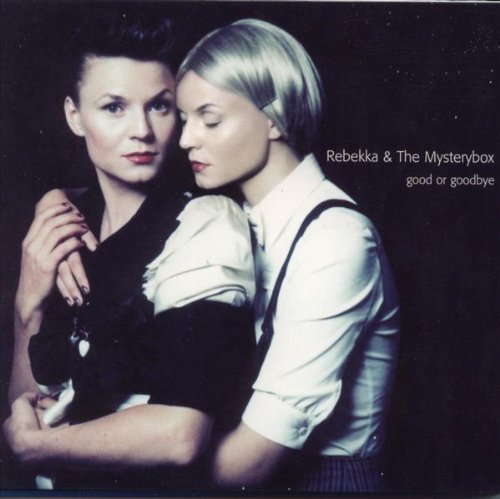 Cover for Rebekka and The Mysterybox · Good or Goodbye (CD) (2006)