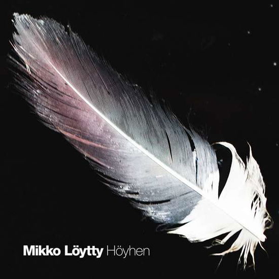 Cover for Mikko Loytty · Hoyhen (CD) (2018)