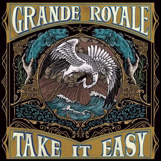 Cover for Grande Royale · Take It Easy (LP) (2019)