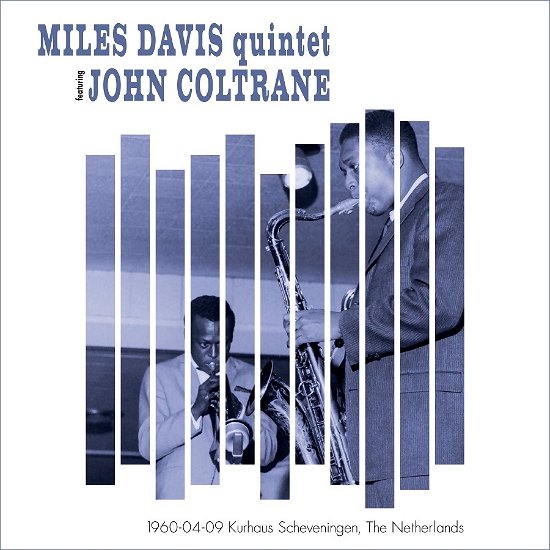 Cover for Miles Davis / John Coltrane · 1960-04-09 - Scheveningen - The Netherlands (LP) (2022)