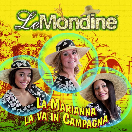Cover for Le Mondine · La Marianna La Va in Campagna (CD) (2014)