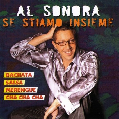 Cover for Al Sonora · Se Stiamo Insieme (CD)
