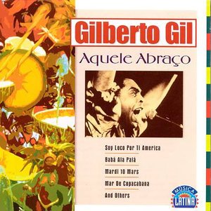 Cover for Gilberto Gil · Aquele Abraço (CD)