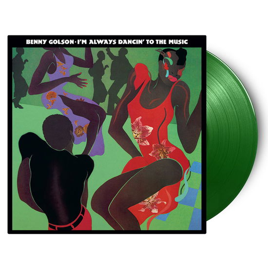 Benny Golson · I'm Always Dancin' To The Music (LP) [Green Coloured edition] (2024)