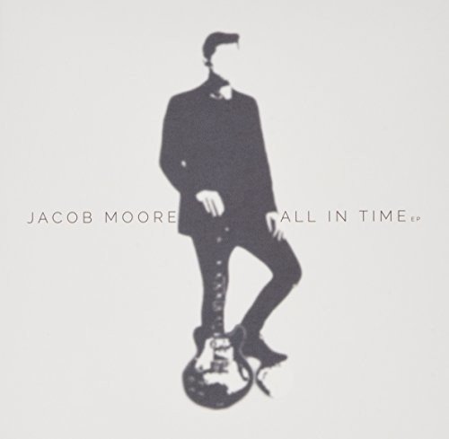 Cover for Jacob Moore · All in Time (CD) [EP edition] (2016)