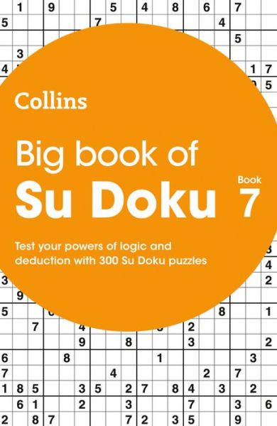 Cover for Collins Puzzles · Big Book of Su Doku 7: 300 Su Doku Puzzles - Collins Su Doku (Paperback Book) (2020)