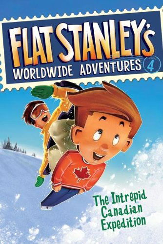 Cover for Jeff Brown · Flat Stanley's Worldwide Adventures #4: The Intrepid Canadian Expedition - Flat Stanley's Worldwide Adventures (Paperback Book) (2009)