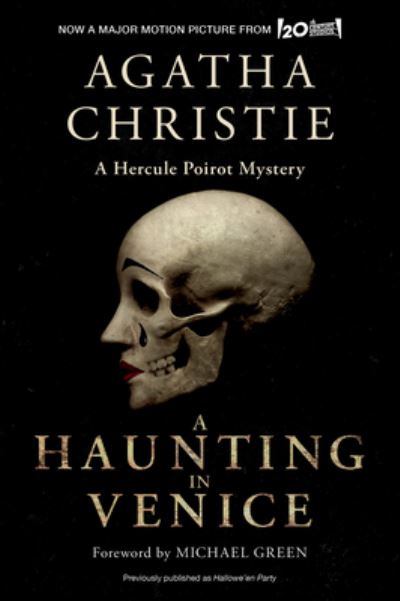 Cover for Agatha Christie · A Haunting in Venice [Movie Tie-in]: Originally Published as Hallowe'en Party: A Hercule Poirot Mystery - Hercule Poirot Mysteries (Paperback Book) (2023)