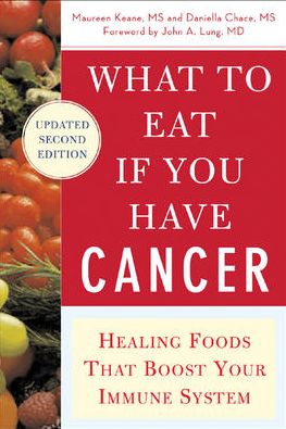 Cover for Maureen Keane · What to Eat if You Have Cancer (revised) (Paperback Book) (2006)