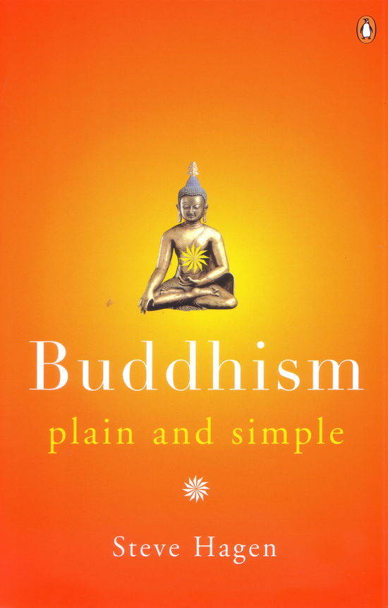 Cover for Steve Hagen · Buddhism Plain and Simple (Paperback Book) (1999)