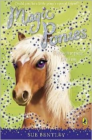 Magic Ponies: Showjumping Dreams - Magic Ponies - Sue Bentley - Bøger - Penguin Random House Children's UK - 9780141325965 - 7. maj 2009