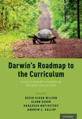 Cover for Glenn Geher · Darwin's Roadmap to the Curriculum: Evolutionary Studies in Higher Education (Hardcover Book) (2019)