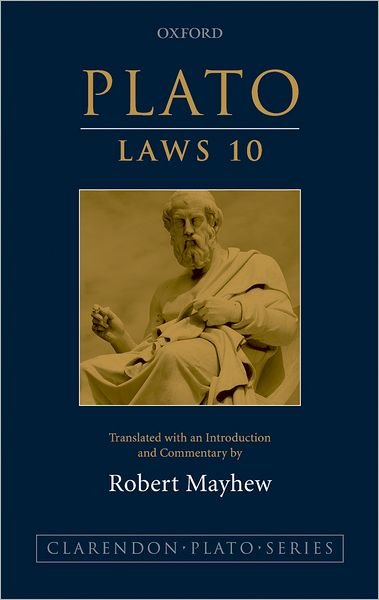 Cover for Plato · Plato: Laws 10: Translated with an introduction and commentary - Clarendon Plato Series (Hardcover Book) (2008)