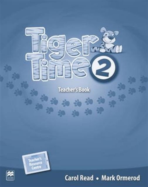 Cover for Carol Read · Tiger Time Level 2 Teacher's Book Pack - Tiger Time (Book) (2015)