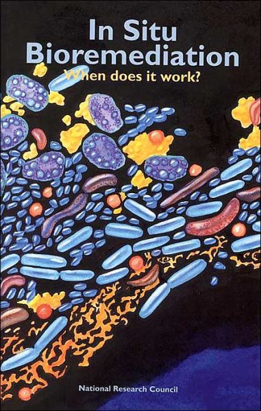 Cover for National Research Council · In Situ Bioremediation: Whencl (Gebundenes Buch) (1993)