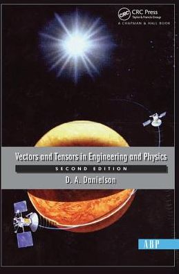 Cover for D. A. Danielson · Vectors And Tensors In Engineering And Physics: Second Edition (Hardcover Book) (2019)