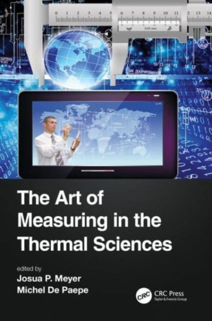 The Art of Measuring in the Thermal Sciences - Heat Transfer (Paperback Book) (2024)