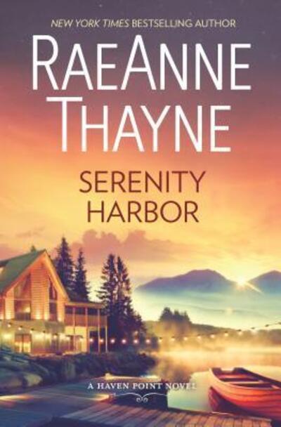 Cover for RaeAnne Thayne · Serenity Harbor (Book) (2017)