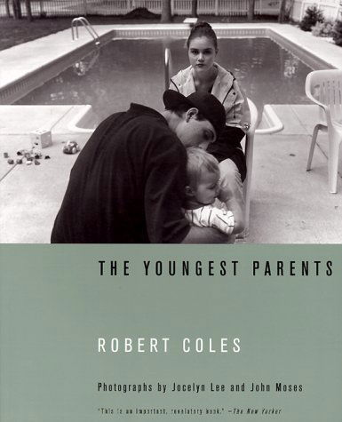 The Youngest Parents - Robert Coles - Books - W. W. Norton & Company - 9780393319965 - March 17, 2000