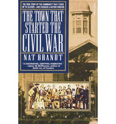 The Town That Started the Civil War - Nat Brandt - Livros - Delta - 9780440503965 - 1 de julho de 1991