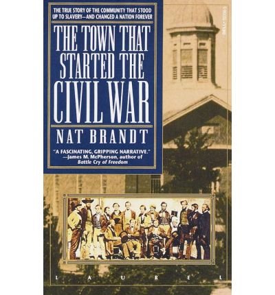 Cover for Nat Brandt · The Town That Started the Civil War (Paperback Bog) [1st edition] (1991)