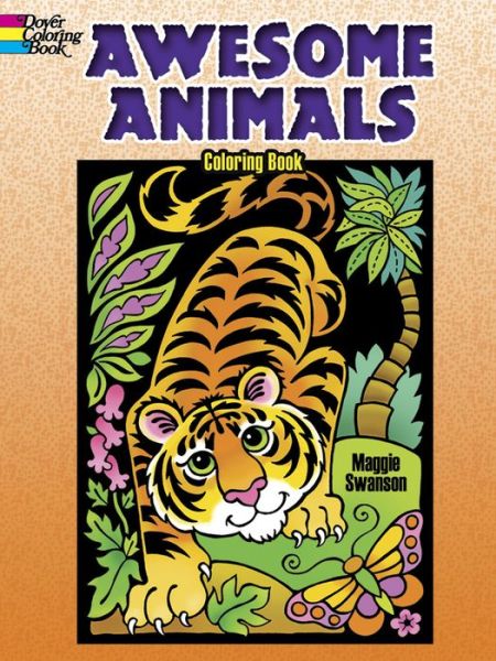 Cover for Maggie Swanson · Awesome Animals Coloring Book (Paperback Book) [First Edition, First edition] (2016)