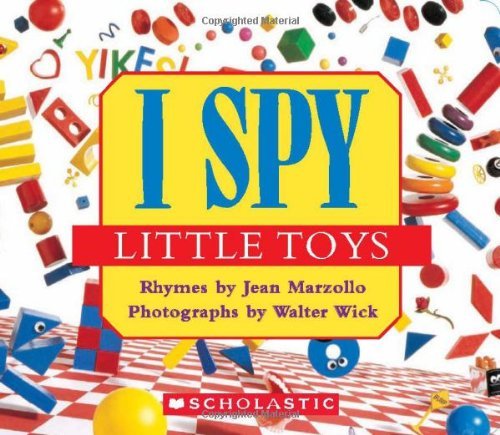 I Spy Little Toys: A Book of Picture Riddles - I Spy - Jean Marzollo - Livros - Scholastic Inc. - 9780545220965 - 1 de setembro de 2011