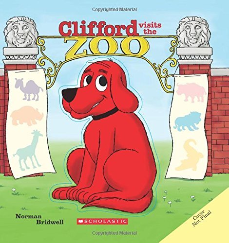 Cover for Norman Bridwell · Clifford Visits the Zoo (Hardcover Book) (2014)