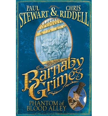 Cover for Chris Riddell · Barnaby Grimes: Phantom of Blood Alley - Barnaby Grimes (Paperback Book) (2014)