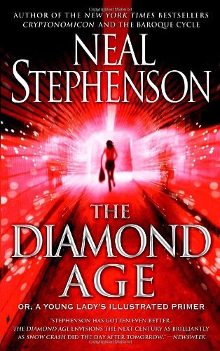 Cover for Neal Stephenson · The Diamond Age: Or, a Young Lady's Illustrated Primer (Bantam Spectra Book) (Taschenbuch) [Reprint edition] (2000)