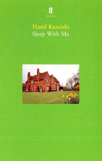 Sleep With Me - Hanif Kureishi - Books - Faber & Faber - 9780571197965 - April 19, 1999