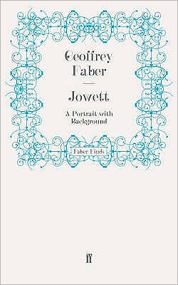 Cover for Sir Geoffrey Faber · Jowett: A Portrait with Background (Paperback Book) [Main edition] (2008)