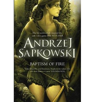 Cover for Andrzej Sapkowski · Baptism of Fire (Pocketbok) (2014)