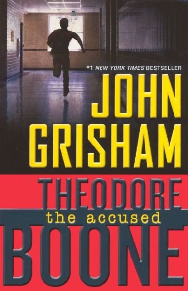 Cover for John Grisham · The Accused (Theodore Boone) (Hardcover Book) [Reprint edition] (2013)