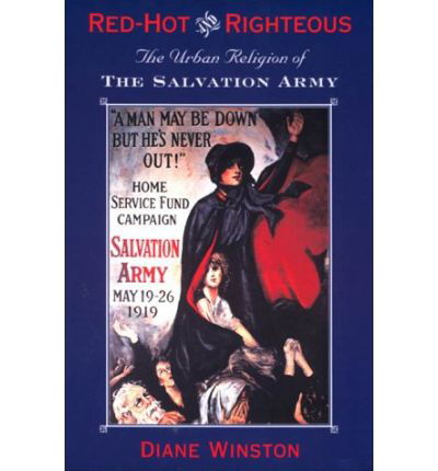 Cover for Diane Winston · Red-Hot and Righteous: The Urban Religion of The Salvation Army (Pocketbok) [New edition] (2000)