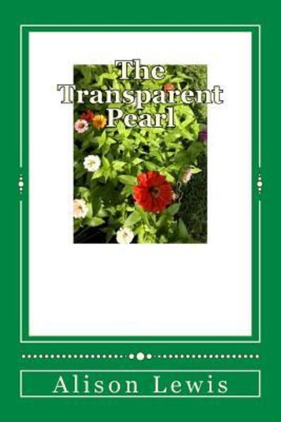 Cover for Alison Lewis · The Transparent Pearl (Paperback Book) (2018)