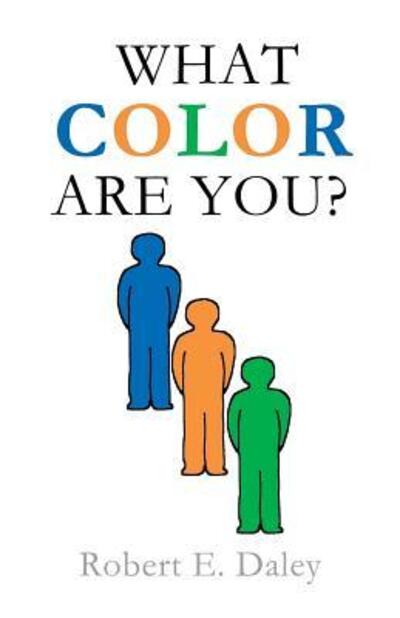 Cover for Robert E Daley · What Color Are You? (Paperback Book) (2015)