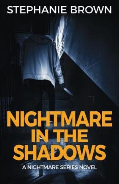 Cover for Stephanie Brown · Nightmare in the Shadows (Paperback Book) (2017)
