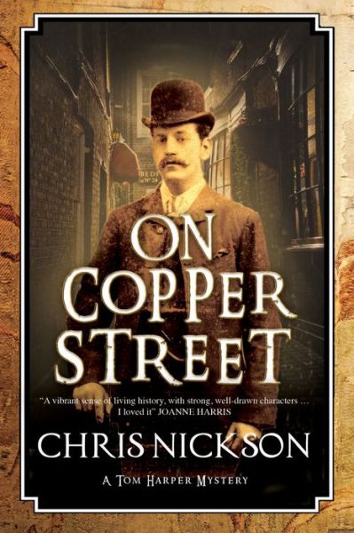 Cover for Chris Nickson · On Copper Street - A Tom Harper Mystery (Hardcover Book) [Main edition] (2017)