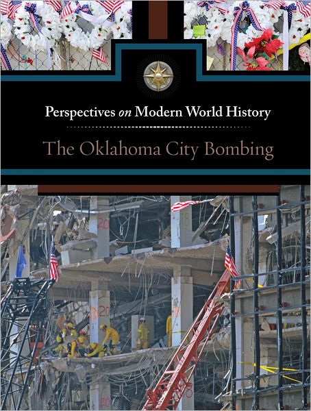 Cover for Diane Andrews Henningfeld · The Oklahoma City Bombing (Hardcover Book) (2012)