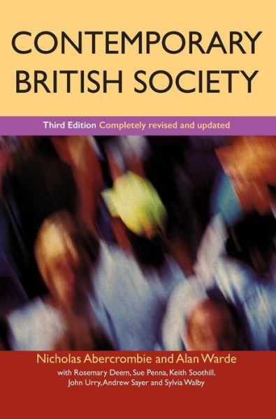 Cover for Abercrombie, Nicholas (University of Lancaster) · Contemporary British Society (Hardcover Book) [3rd Edition, Completely Revised and Updated edition] (2000)