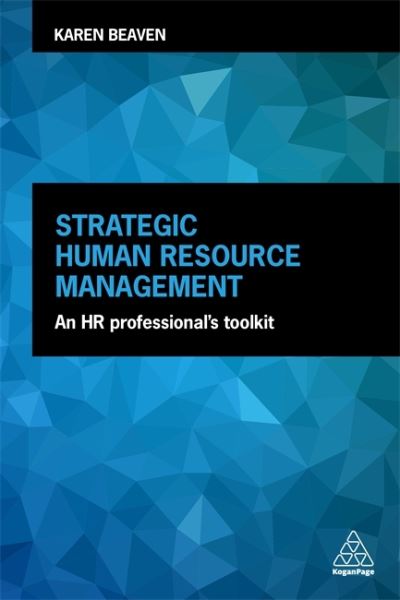 Cover for Karen Beaven · Strategic Human Resource Management: An HR Professional's Toolkit (Hardcover Book) (2019)