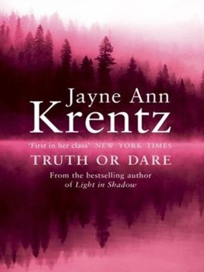 Cover for Jayne Ann Krentz · Truth Or Dare: Number 2 in series (Paperback Book) (2004)