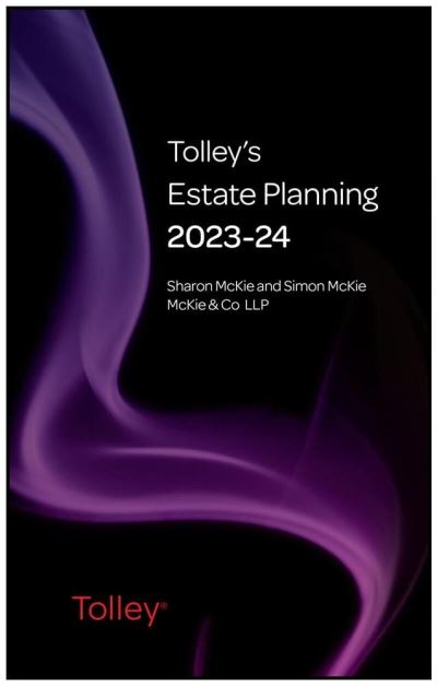 Cover for McKie, Sharon (Solicitor (non-practising), McKie &amp; Co) · Tolley's Estate Planning 2023-24 - Tolley's Tax Planning Series (Paperback Book) (2023)