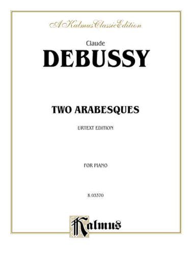 Cover for Claude Debussy · Debussy Arabesques 1 2 P (Pocketbok) [Kalmus edition] (1985)