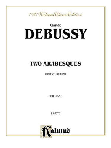 Cover for Claude Debussy · Debussy Arabesques 1 2 P (Paperback Bog) [Kalmus edition] (1985)