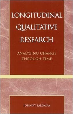 Cover for Johnny Saldana · Longitudinal Qualitative Research: Analyzing Change Through Time (Taschenbuch) (2003)